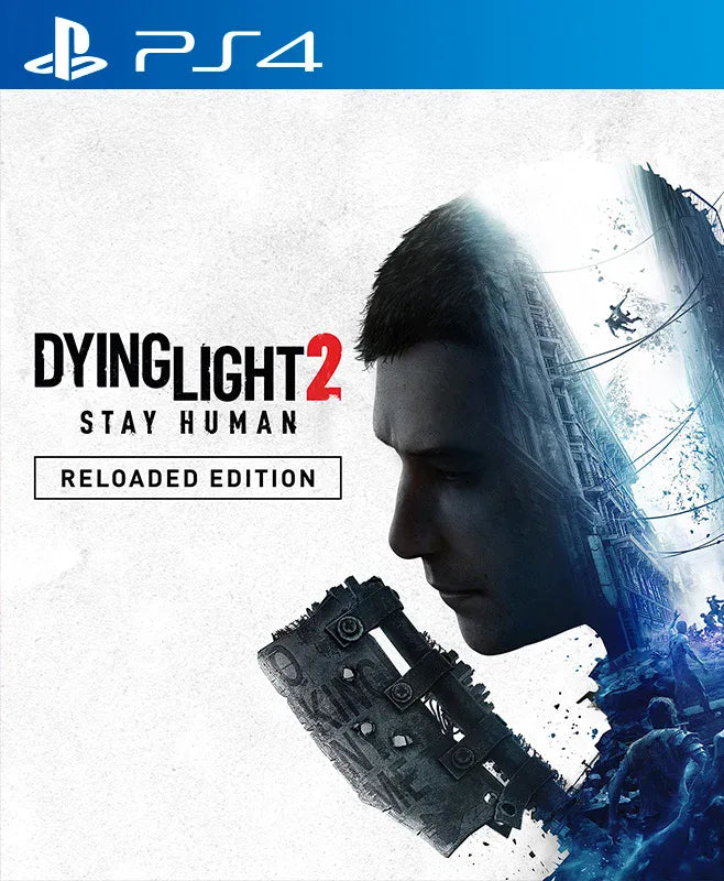 Dying Light 2 Stay Human Reloaded Edition PS4